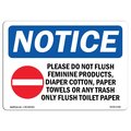 Signmission OSHA Notice Sign, 18" Height, Aluminum, Please Do Not Flush Feminine Sign With Symbol, Landscape OS-NS-A-1824-L-17380